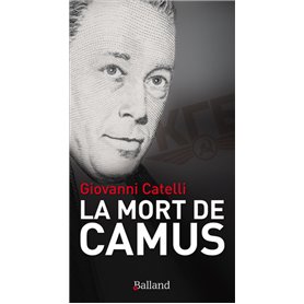 LA MORT DE CAMUS