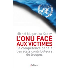 L'ONU face aux victimes