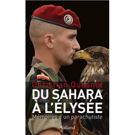 Du Sahara à l'Elysée, mémoires d'un parachutiste