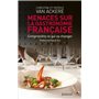 Menaces sur la gastronomie française