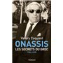 ONASSIS. Les secrets du Grec