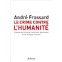 Le crime contre l'humanité Ned