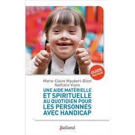 Une aide matérielle et spirituelle au quotidien pour les personnes avec handicap