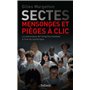 Sectes, mensonges et pièges à clic