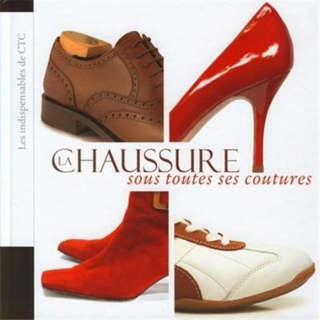 La Chaussure sous toutes ses coutures