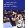 TRAUMATOLOGIE DU FOOTBALL ET RETURN TO PLAY