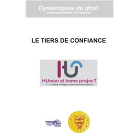 LE TIERS DE CONFIANCE