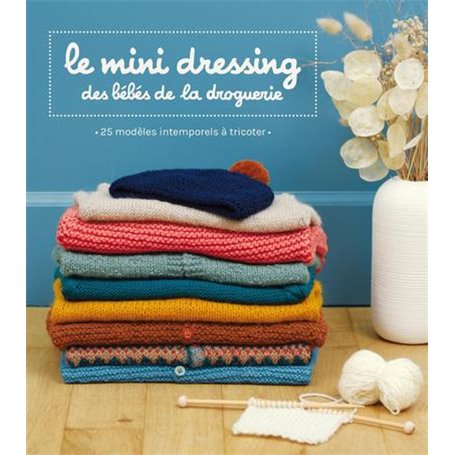 Le mini dressing des bébés de la droguerie