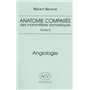 Anatomie comparee des mammiferes domestiques. tome 5: angiologie 2eme ed.
