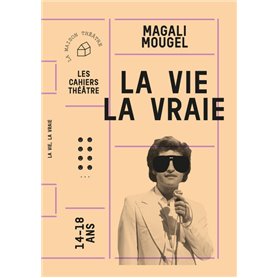 La vie, la vraie