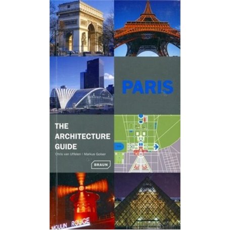 Paris, the architecture guide