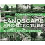 Compendium of landscape architecture et open space design