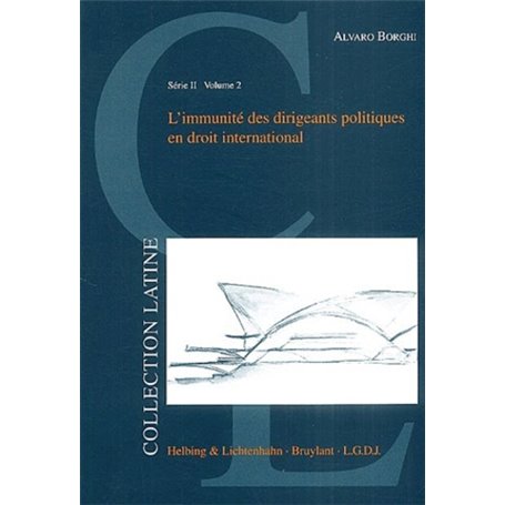 l'immunité des dirigeants politiques en droit international