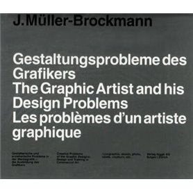 Les problèmes d'un artiste graphique - The graphic artist and his design problems - Gestaltungsprobleme des Grafikers