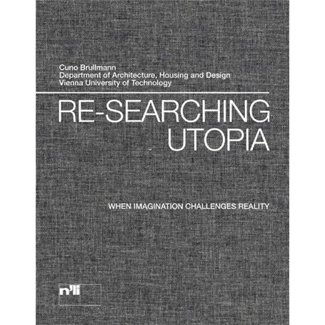 Re-searching utopia