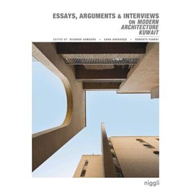 Essays, arguments et interviews on modern architecture Kuwait