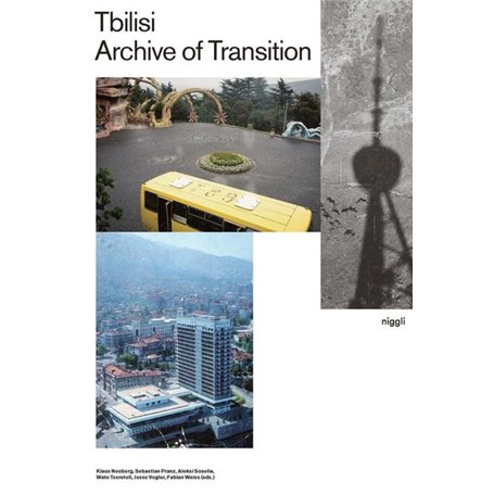 Tbilisi - Archive of Transition