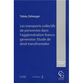 LES TRANSPORTS COLLECTIFS DE PERSONNES DANS L'AGGLOMÉRATION FRANCO-GENEVOISE : É