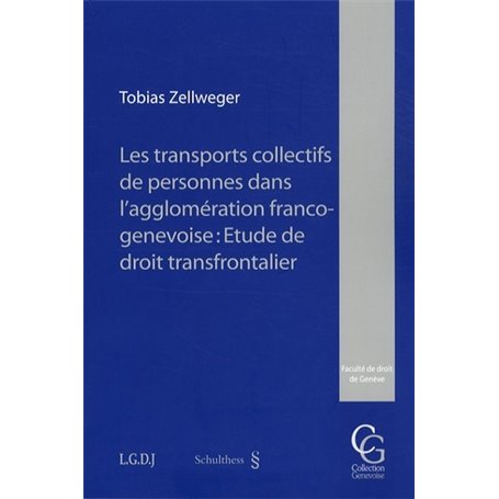 LES TRANSPORTS COLLECTIFS DE PERSONNES DANS L'AGGLOMÉRATION FRANCO-GENEVOISE : É