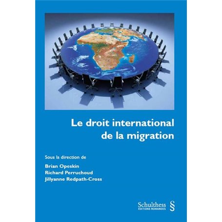 LE DROIT INTERNATIONAL DE LA MIGRATION