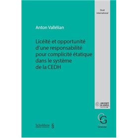 Licéité et opportunité d'une responsabilité pour complicité étatique dans le système de la CEDH