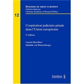 Coopération judiciaire en matière pénale dans l'Union européenne