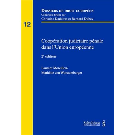 Coopération judiciaire en matière pénale dans l'Union européenne