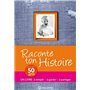 RACONTE TON HISTOIRE - POUR TES 50 ANS