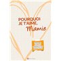 Pourquoi je t'aime, Mamie