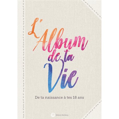 L'album de ta vie