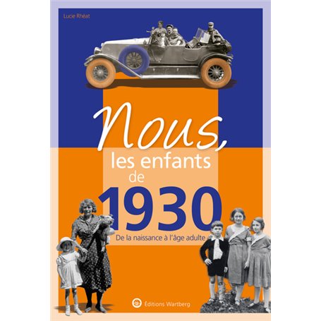 Nous, les enfants de 1930