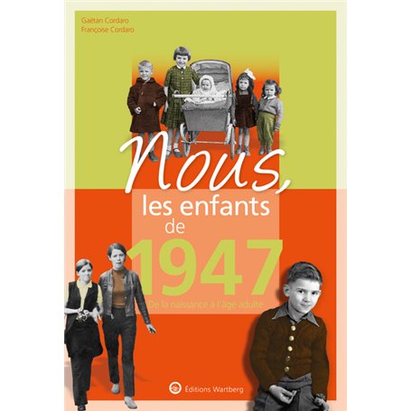 Nous, les enfants de 1947