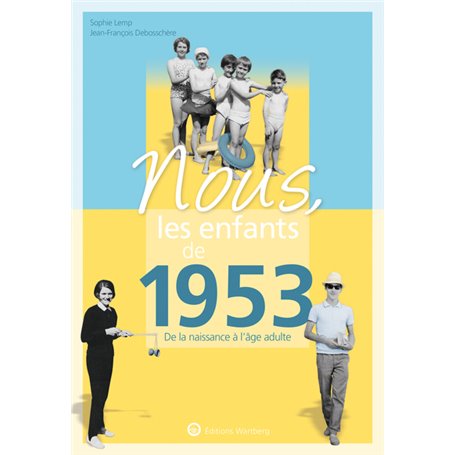 Nous, les enfants de 1953