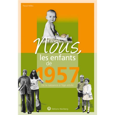 Nous, les enfants de 1957