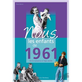 Nous, les enfants de 1961