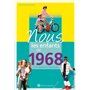 Nous, les enfants de 1968