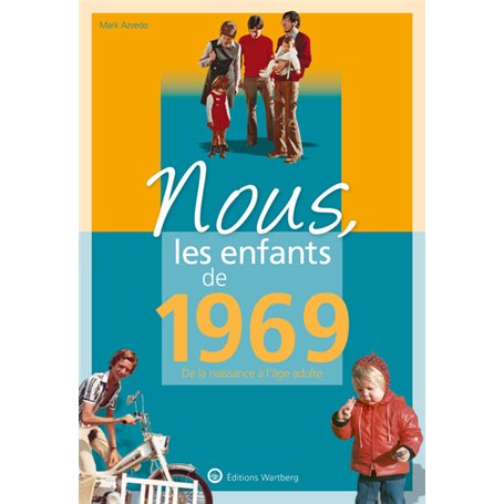 Nous, les enfants de 1969