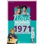 Nous, les enfants de 1971