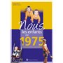 Nous, les enfants de 1975