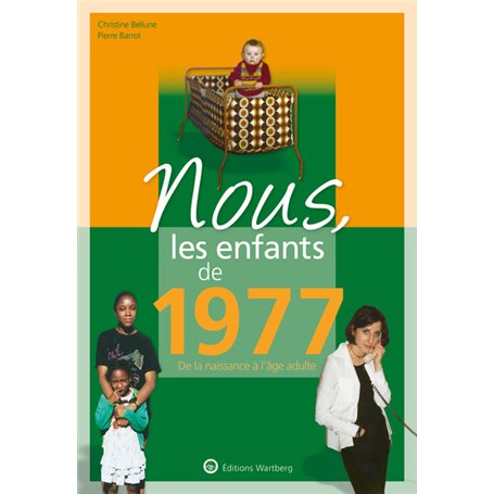 Nous, les enfants de 1977