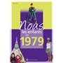 Nous, les enfants de 1979