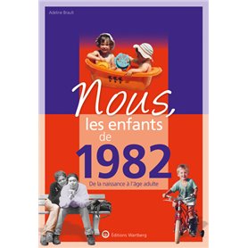 Nous, les enfants de 1982