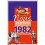 Nous, les enfants de 1982