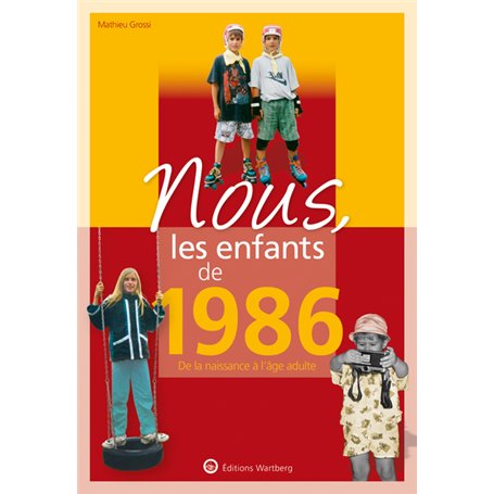 Nous, les enfants de 1986