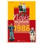 Nous, les enfants de 1986