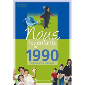 Nous, les enfants de 1990