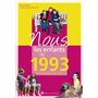 Nous, les enfants de 1993