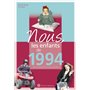 Nous, les enfants de 1994