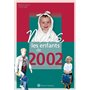 Nous, les enfants de 2002