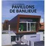 LES PLUS BEAUX PAVILLONS DE BANLIEUE